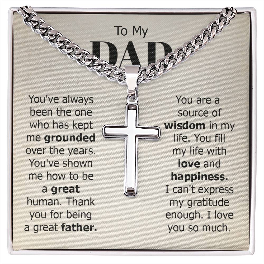 To My Dad Necklace - You've always been the one - Gift for Dad - Artisan Cross with Cuban Link Chain