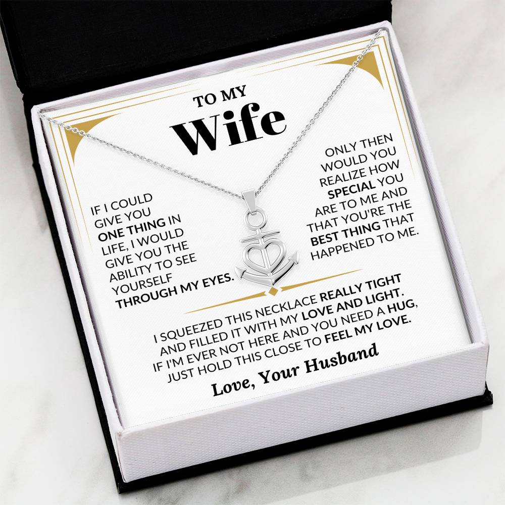 To My Wife Necklace - Romantic Jewelry for Valentine’s Day & Anniversaries - Anchor Pendant Necklace