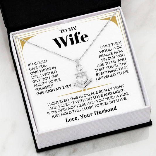 To My Wife Necklace - Romantic Jewelry for Valentine’s Day & Anniversaries - Anchor Pendant Necklace