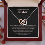 To My Beautiful Sister - Gift for Sister - Never forget that I love you - Interlocking Hearts Necklace
