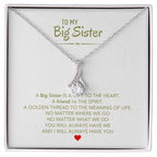 To My Big Sister Necklace - A Big Sister Is A Gift To The Heart - Gift for Sister - Alluring Beauty Necklace