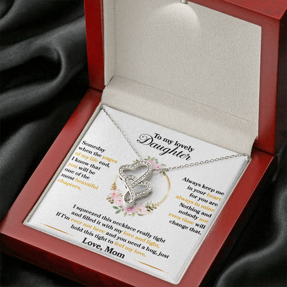 To My Beautiful Daughter - Someday when the pages of my life end - Heart-to-heart Pendant Necklace Gift from Mom