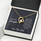 To My Daughter Necklace - Best Proud Dad Jewelry Gift for Daughter’s Special Days & Celebrations - Forever Love Necklace