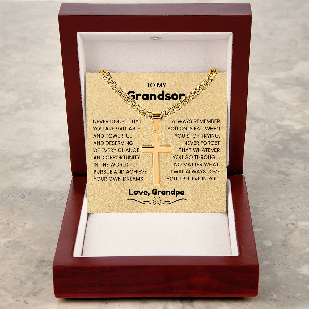 To My Grandson - Gift for Grandson from Grandpa - I will always love you - Artisan Cross with Cuban Link Chain