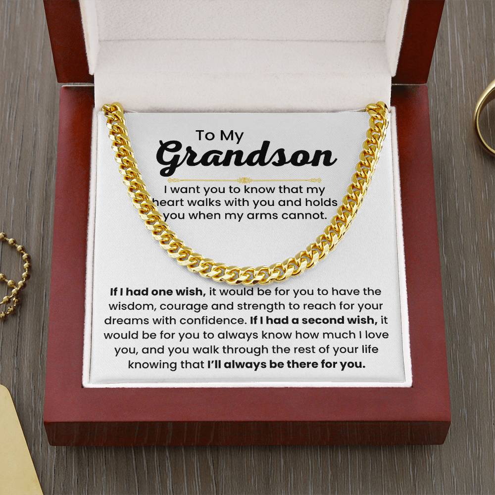 To My Grandson - If I had one wish - Cuban Link Chain - Gift for Grandson