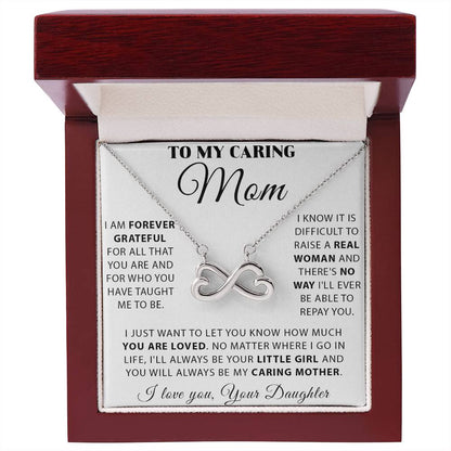 To My Caring Mom - You Will Always Be My Caring Mother - Endless Love Necklace - Best Gift For Mom