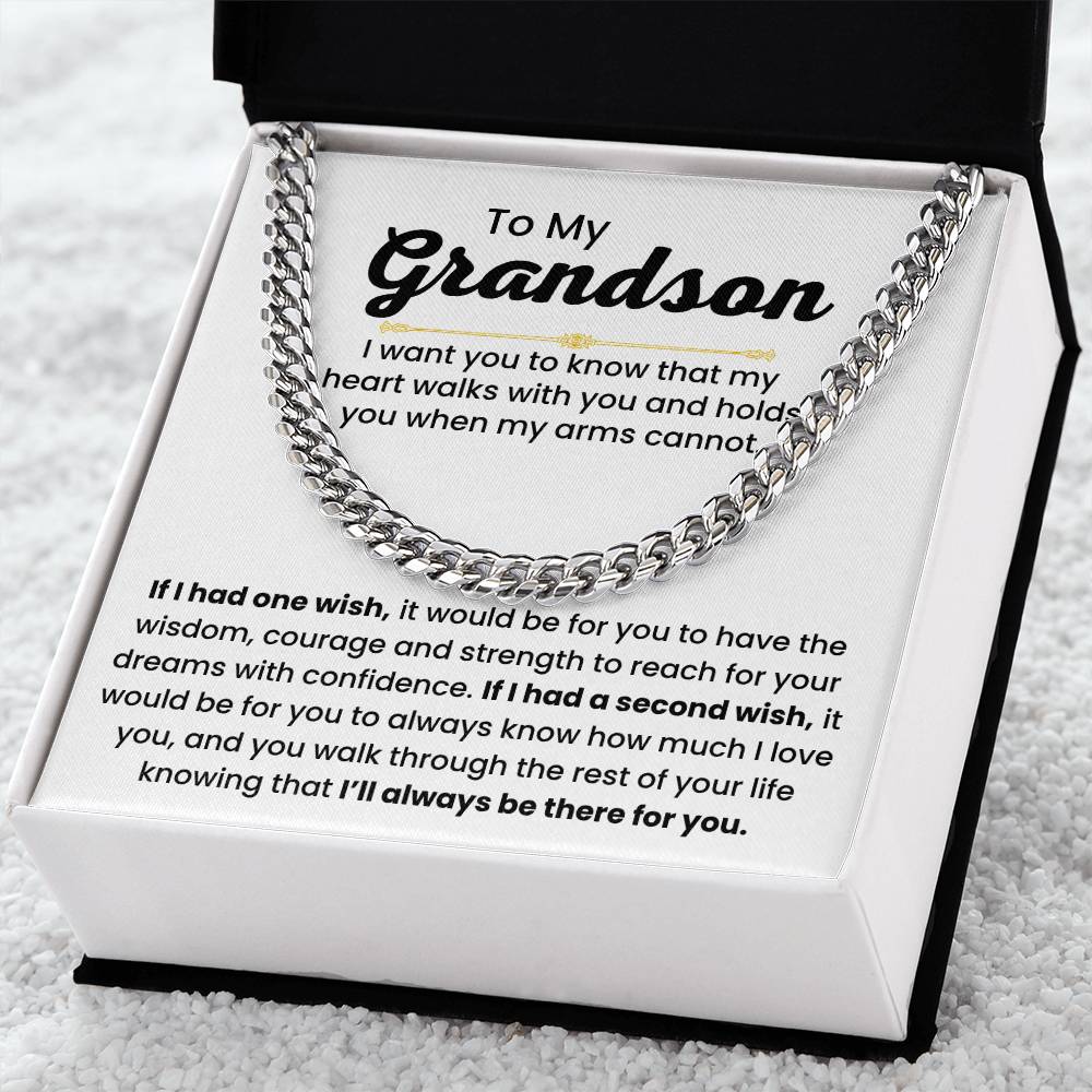 To My Grandson - If I had one wish - Cuban Link Chain - Gift for Grandson