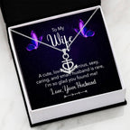 To My Wife Necklace - Husband to Wife Jewelry for Romantic Valentine’s Day, Birthday & Anniversary Gifts - Anchor Pendant Necklace