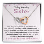 To My Amazing Sister - Gift for Sister - You will be my natural born best friend - Interlocking Hearts Necklace