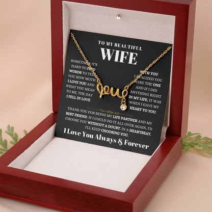 To My Wife Necklace - Loving Gift from Husband for Valentine’s Day, Birthday & Anniversary - Scripted Love Necklace