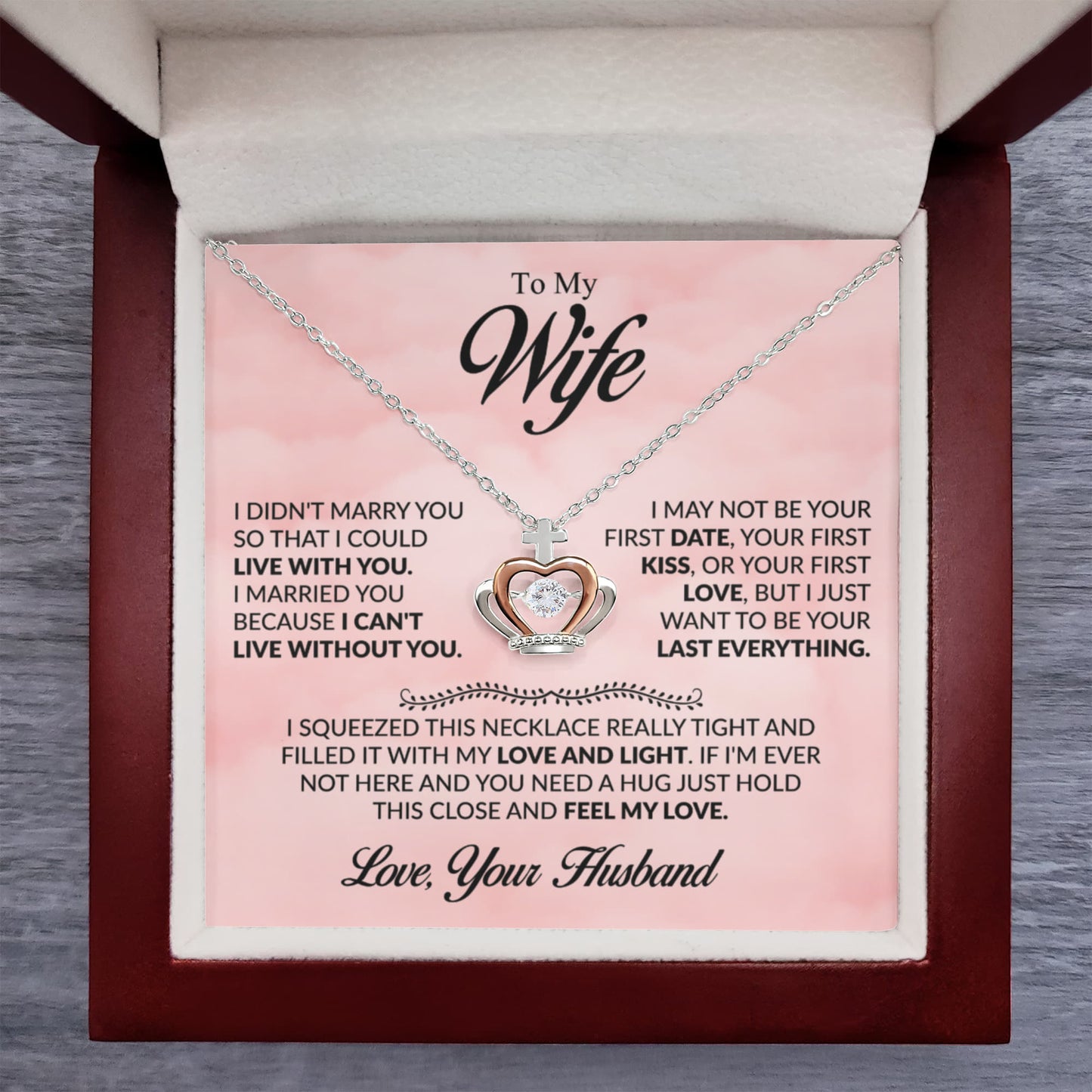 To My Wife Necklace - Cherished Wife Gift from Husband for Valentine’s Day, Anniversary & Birthday - Crown Pendant Necklace