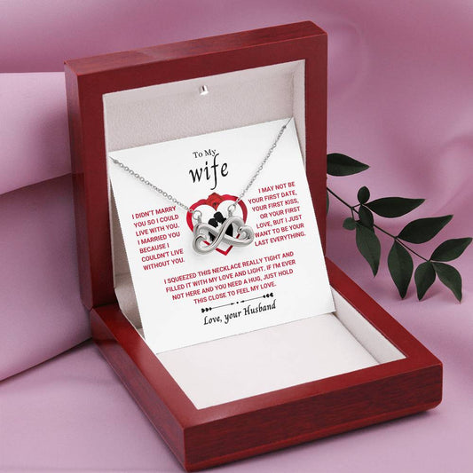 To My Wife Necklace - Meaningful Jewelry for Wife from Husband for Valentine’s Day, Christmas & Any Special Occasion - Endless Love Necklace