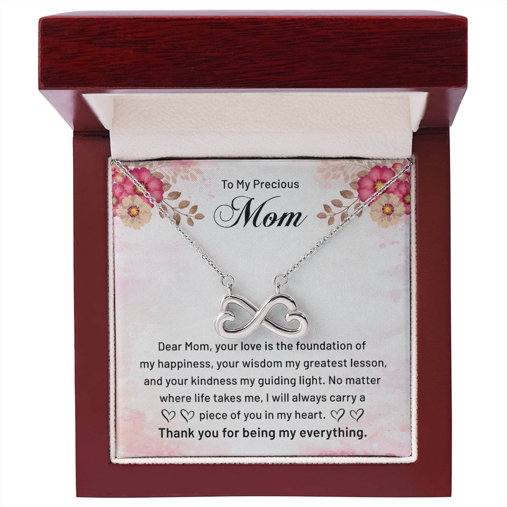To My Precious Mom - Thank You For Being My Everything - Endless Love Necklace - Best Gift For Mom