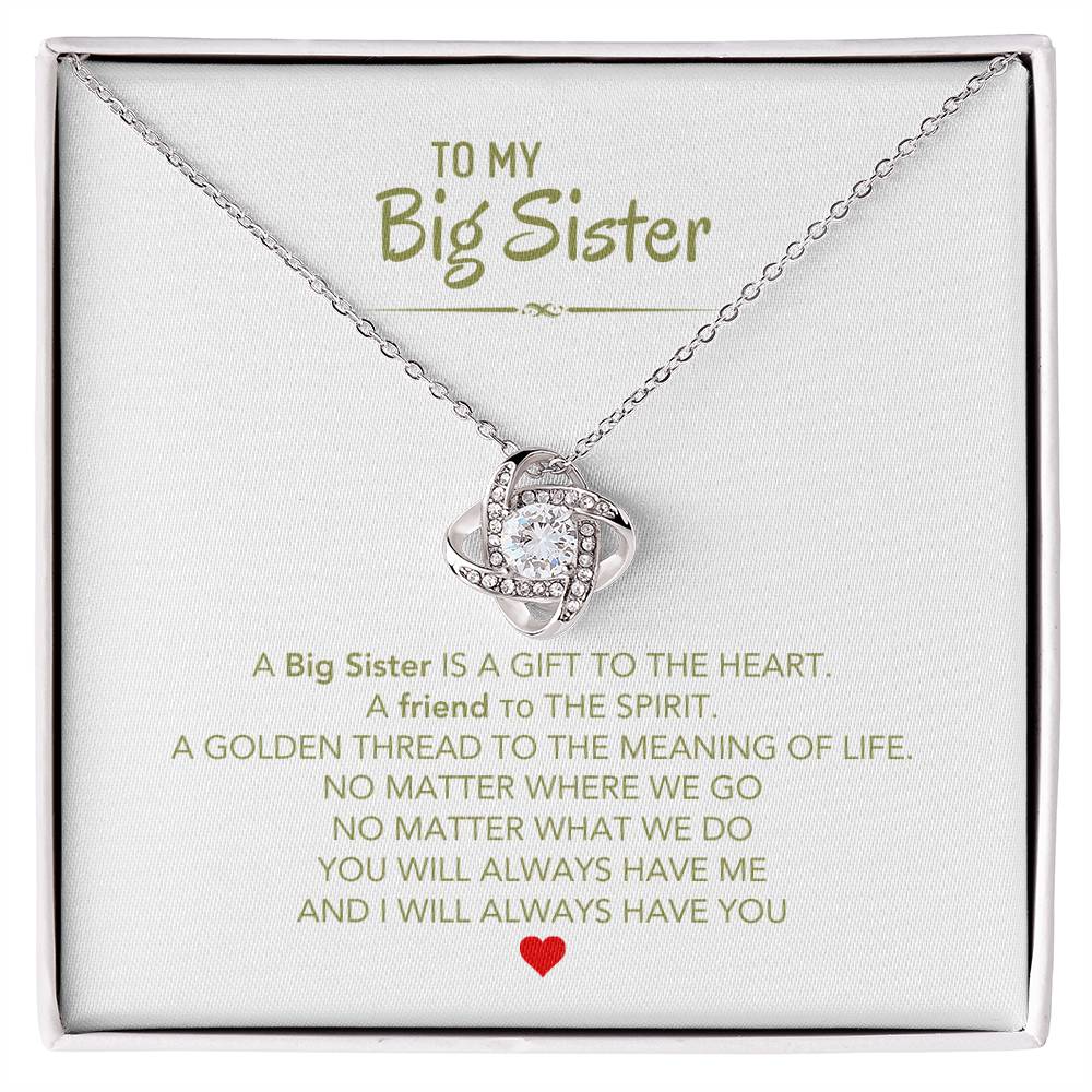To My Big Sister Necklace - A Big Sister Is A Gift To The Heart - Gift for Sister - Love Knot Necklace