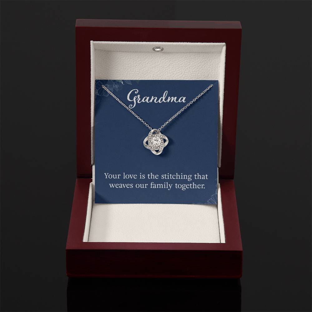Grandma - Your love is the stitching - Gift for Grandmother - Love Knot Necklace
