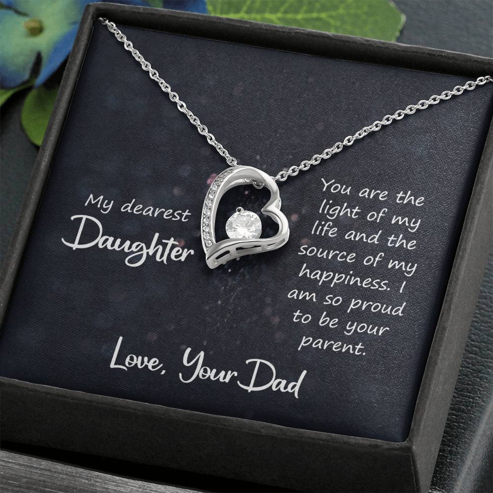 To My Daughter Necklace - Best Proud Dad Jewelry Gift for Daughter’s Special Days & Celebrations - Forever Love Necklace