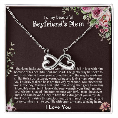 To My Beautiful Boyfriend's Mom - Thank you for raising this gracious man - Endless Love Necklace