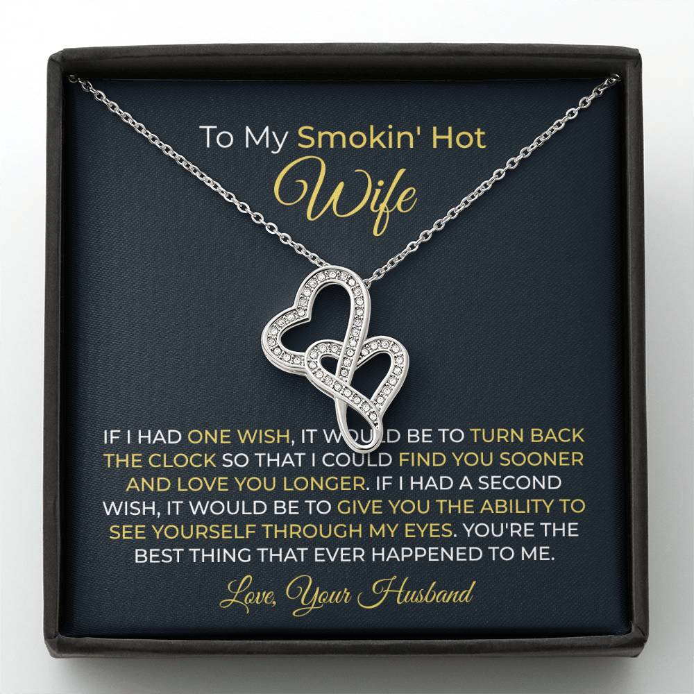 To My Smokin' Hot Wife Necklace - Romantic Husband to Wife Jewelry for Birthday, Valentine’s Day & Special Celebrations - Heart-to-heart Pendant Necklace