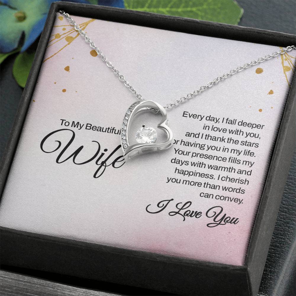 To My Beautiful Wife Necklace - Meaningful Romantic Gift for Wife from Husband for Valentine’s Day & Forever Love - Forever Love Necklace