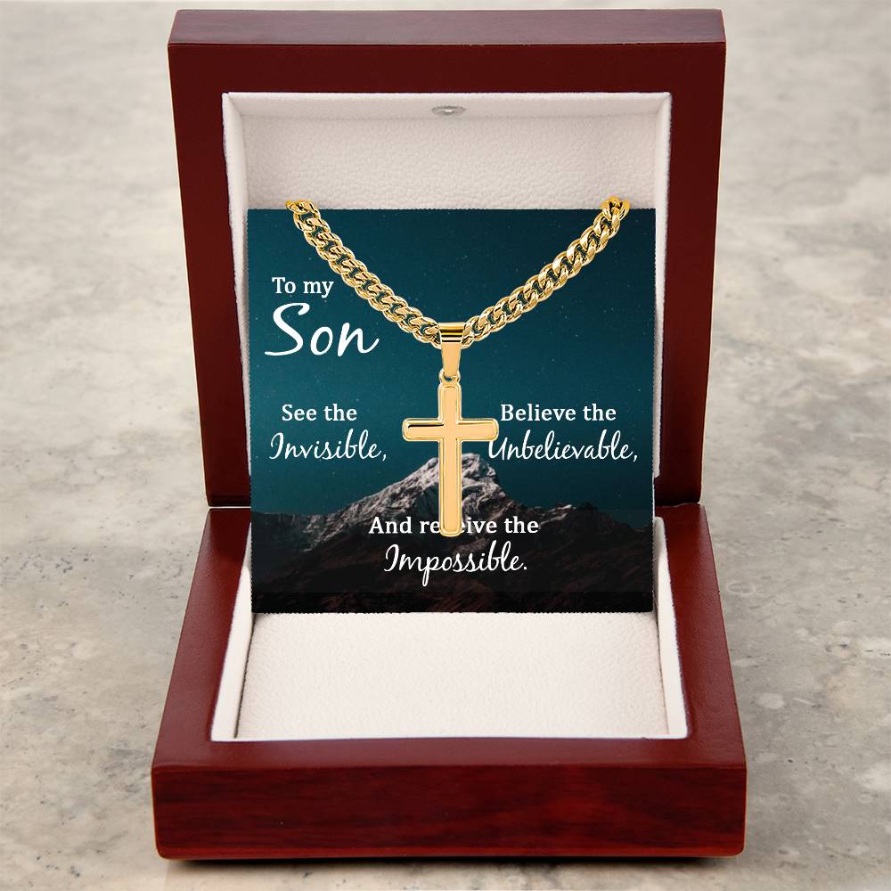 To My Son Necklace - Receive the impossible - Artisan Cross with Cuban Link Chain