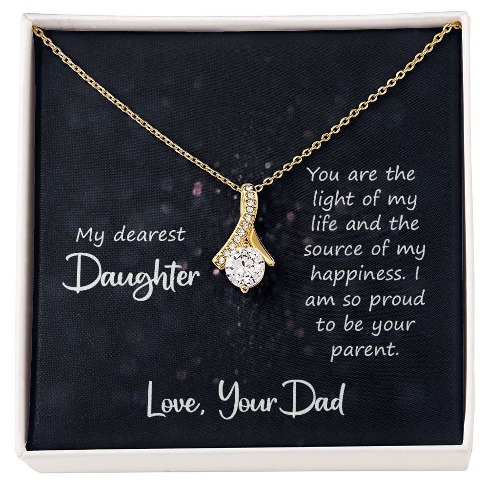 To My Daughter Necklace - Best Proud Dad Jewelry Gift for Daughter’s Special Days & Celebrations - Alluring Beauty Necklace