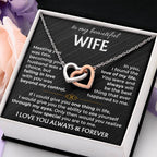 To My Wife Necklace from Husband - Emotional Jewelry Gift for Anniversary, Birthday & Valentine’s Day - Interlocking Hearts Necklace