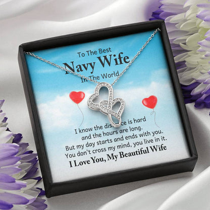 To the best navy wife in the world - I know the distance is hard - Heart-to-heart Pendant Necklace