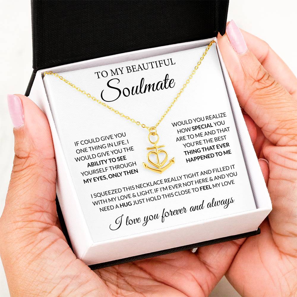 To My Beautiful Soulmate Necklace - Romantic Gift for Her for Christmas & Love Celebrations - Anchor Pendant Necklace