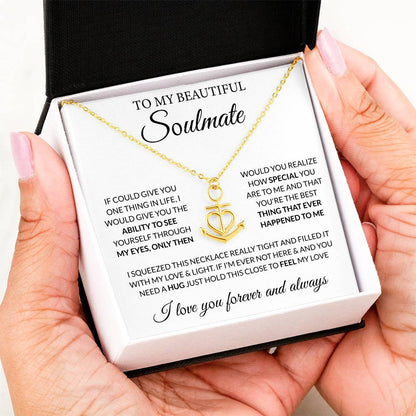 To My Beautiful Soulmate Necklace - Romantic Gift for Her for Christmas & Love Celebrations - Anchor Pendant Necklace