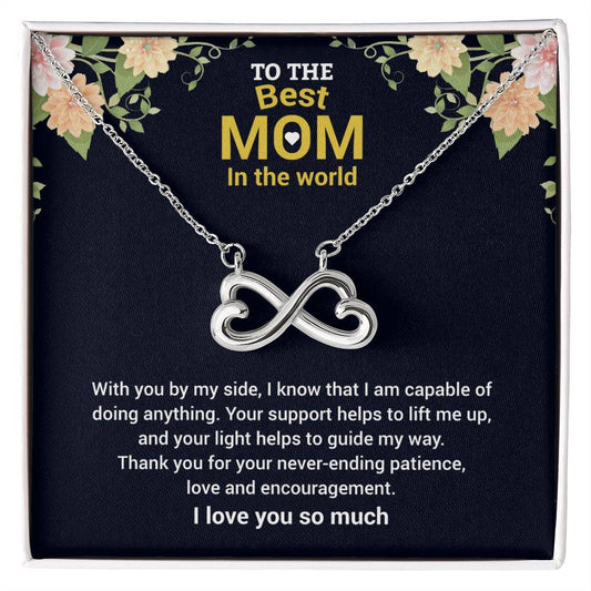 To The Best Mom In The World - Thank You For The Love & Support - Endless Love Necklace - Gift for Mom
