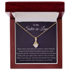 To My Sister In Law - Thank You for Accepting Me - Alluring Beauty Necklace