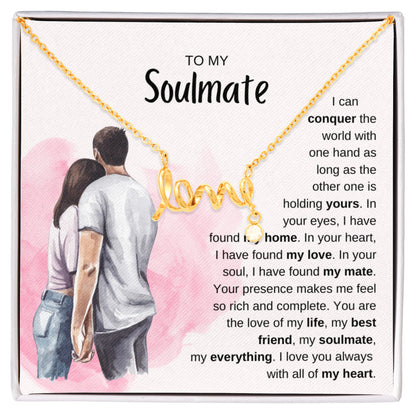 To My Soulmate Necklace - Best Soulmate Gift Idea for Valentine’s Day & Everyday Romance - Scripted Love Necklace