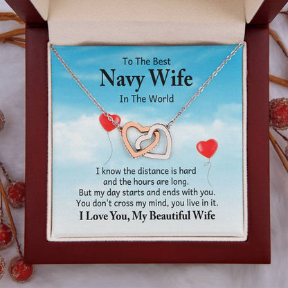 To the best navy wife in the world - I know the distance is hard - Interlocking Hearts Necklace