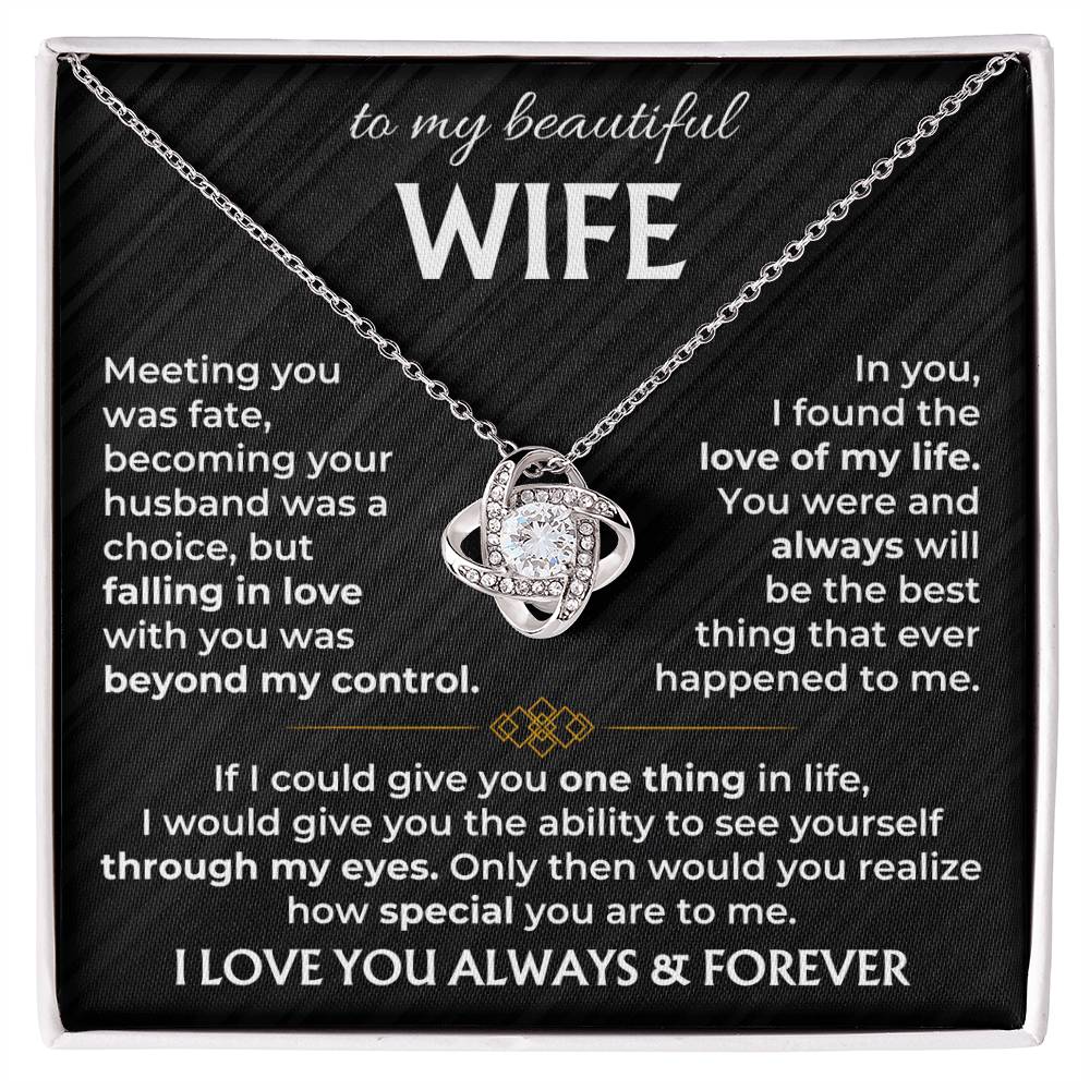 To My Beautiful Wife Necklace - Romantic Everyday Jewelry Gift from Husband for Birthday, Valentine’s Day & Just Because - Love Knot Necklace