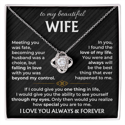 To My Beautiful Wife Necklace - Romantic Everyday Jewelry Gift from Husband for Birthday, Valentine’s Day & Just Because - Love Knot Necklace