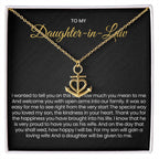 To My Daughter In Law - Anchor Pendant Necklace - Gift for Daughter in Law