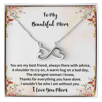 To My Beautiful Mom - You're My Best Friend - Endless Love Necklace - Best Gift for Mom