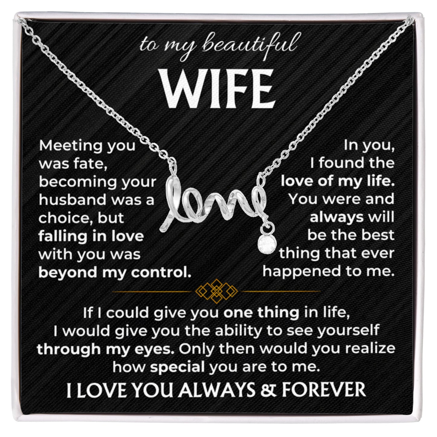 To My Wife Necklace - Holiday & Valentine’s Day Gift from Husband - Scripted Love Necklace