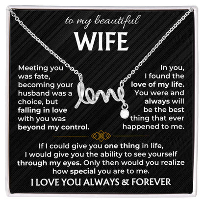 To My Wife Necklace - Holiday & Valentine’s Day Gift from Husband - Scripted Love Necklace