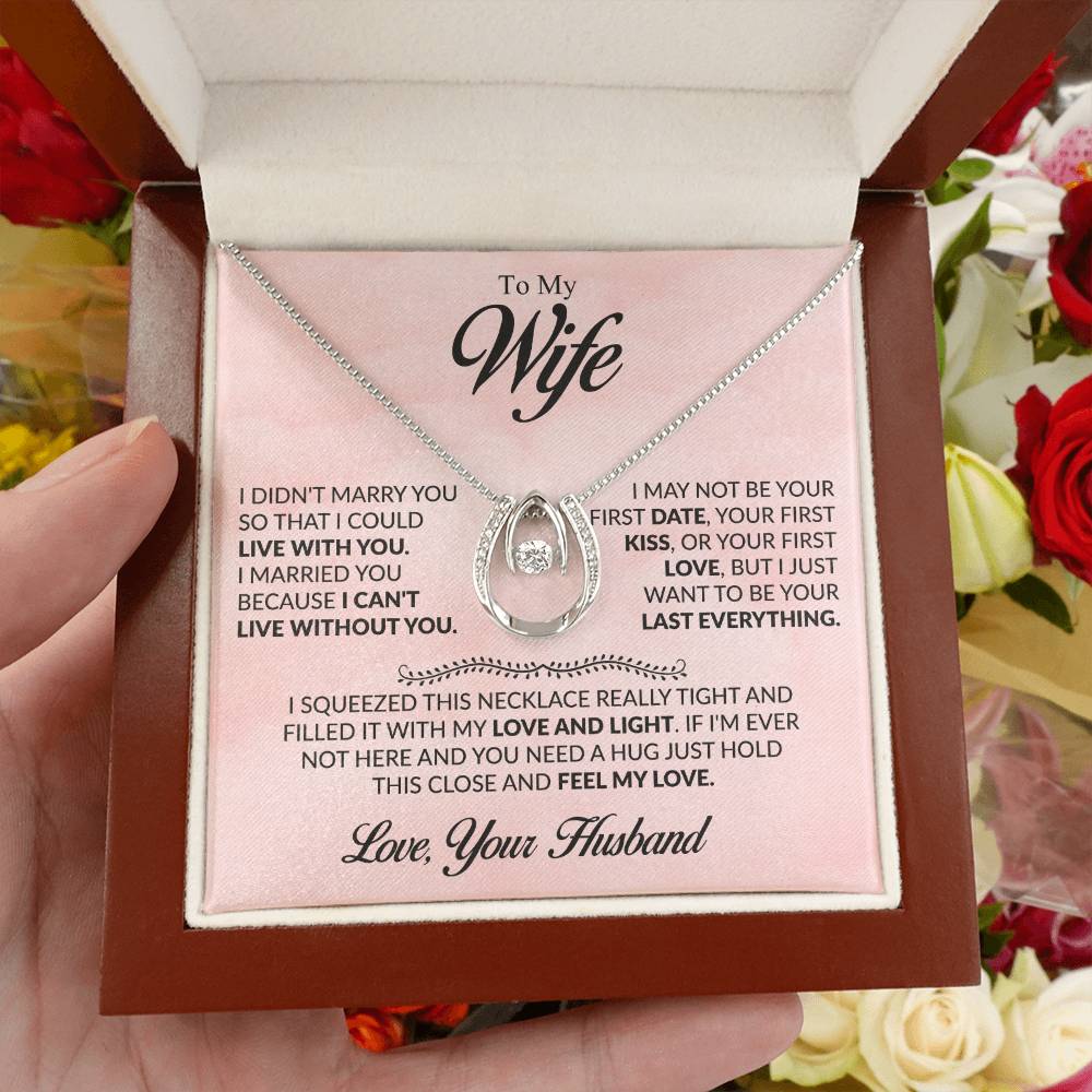 To My Wife Necklace - Perfect Romantic Surprise from Husband for Anniversary, Birthday & Valentine’s Day - Lucky In Love Necklace