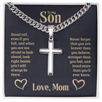 To My Son - Gift for Son from Mom - You are braver than you believe - Artisan Cross with Cuban Link Chain
