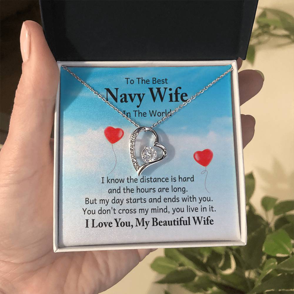 To the best navy wife in the world - I know the distance is hard Wife - Forever Love Necklace