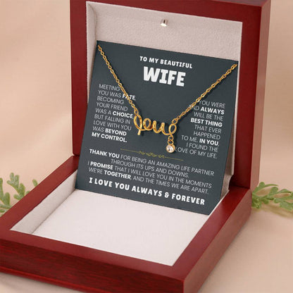 To My Wife Necklace - Heartfelt Gift for Birthday & Valentine’s Day - Scripted Love Necklace