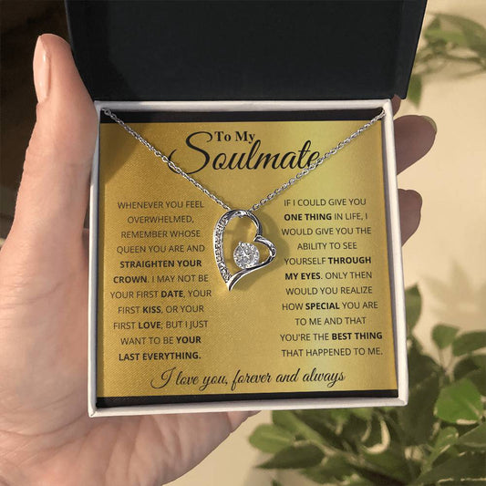 To My Soulmate Necklace - Special Gift for Birthday & Valentine’s Day - Forever Love Necklace