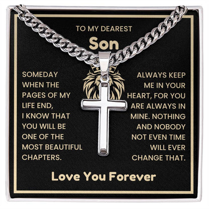 To My Dearest Son Necklace - Gift for Son - Always keep me in your heart - Artisan Cross with Cuban Link Chain