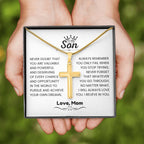 To My Son - Gift for Son from Mom - I will always love you - Artisan Cross Necklace