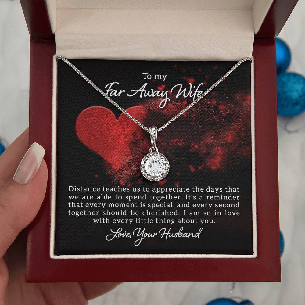 To my far away wife - Distance teaches us - Eternal Hope Necklace