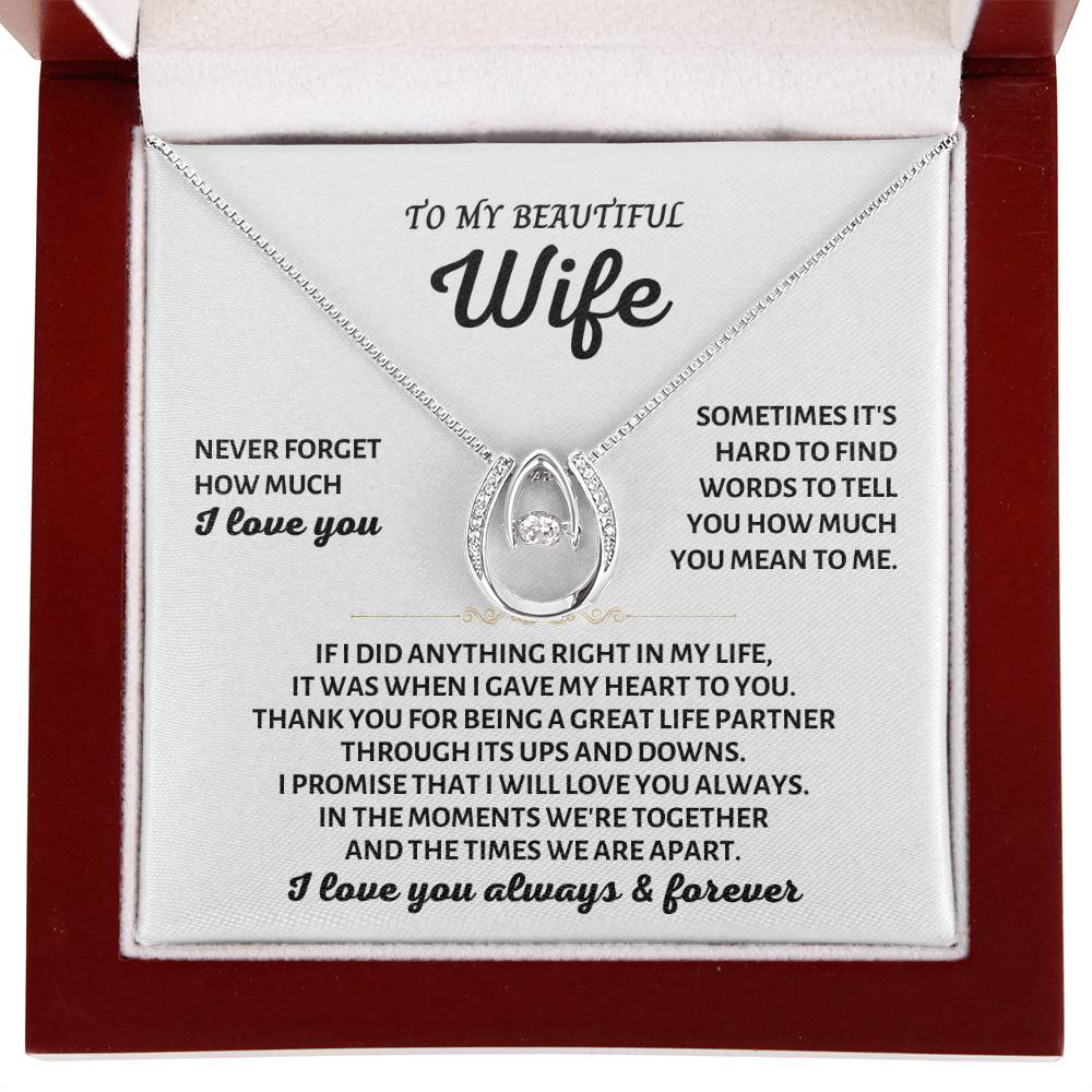 To My Beautiful Wife Necklace - Romantic Birthday Jewelry Gift from Husband for Valentine’s Day & Long Lasting Memories - Lucky In Love Necklace