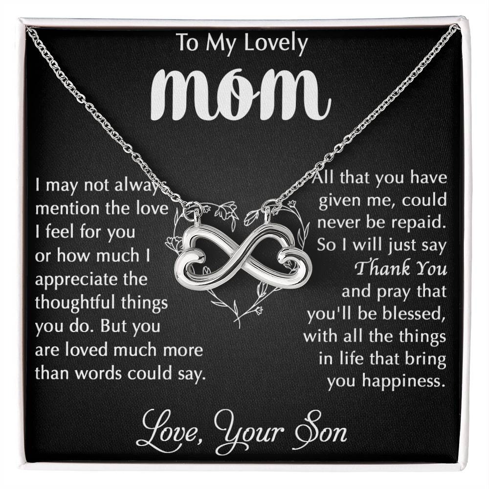 To My Lovely Mom - Thank You - Endless Love Necklace - Best Gift For Mom From Son