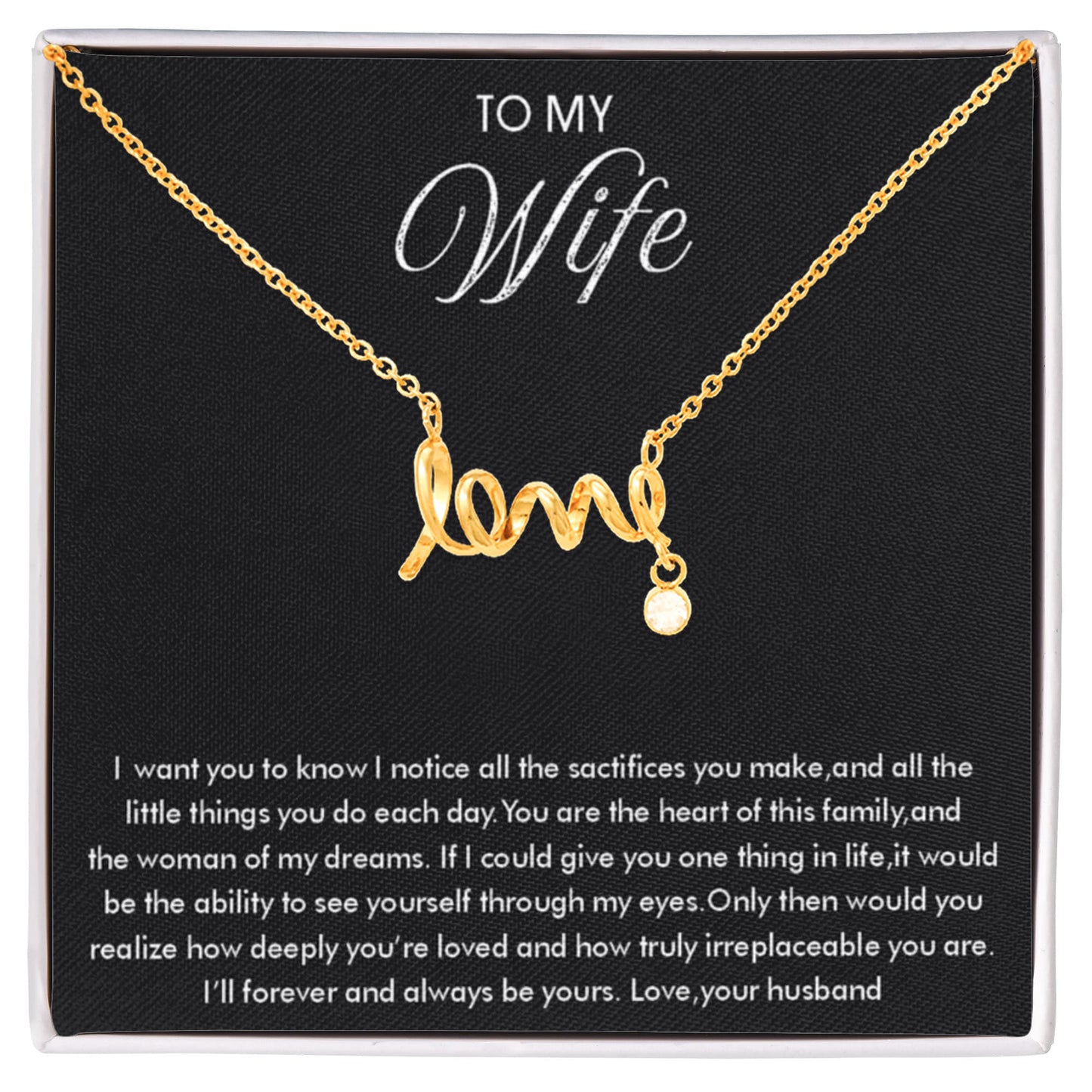 To My Wife Necklace - Meaningful Gift from Husband for Valentine’s Day - Scripted Love Necklace